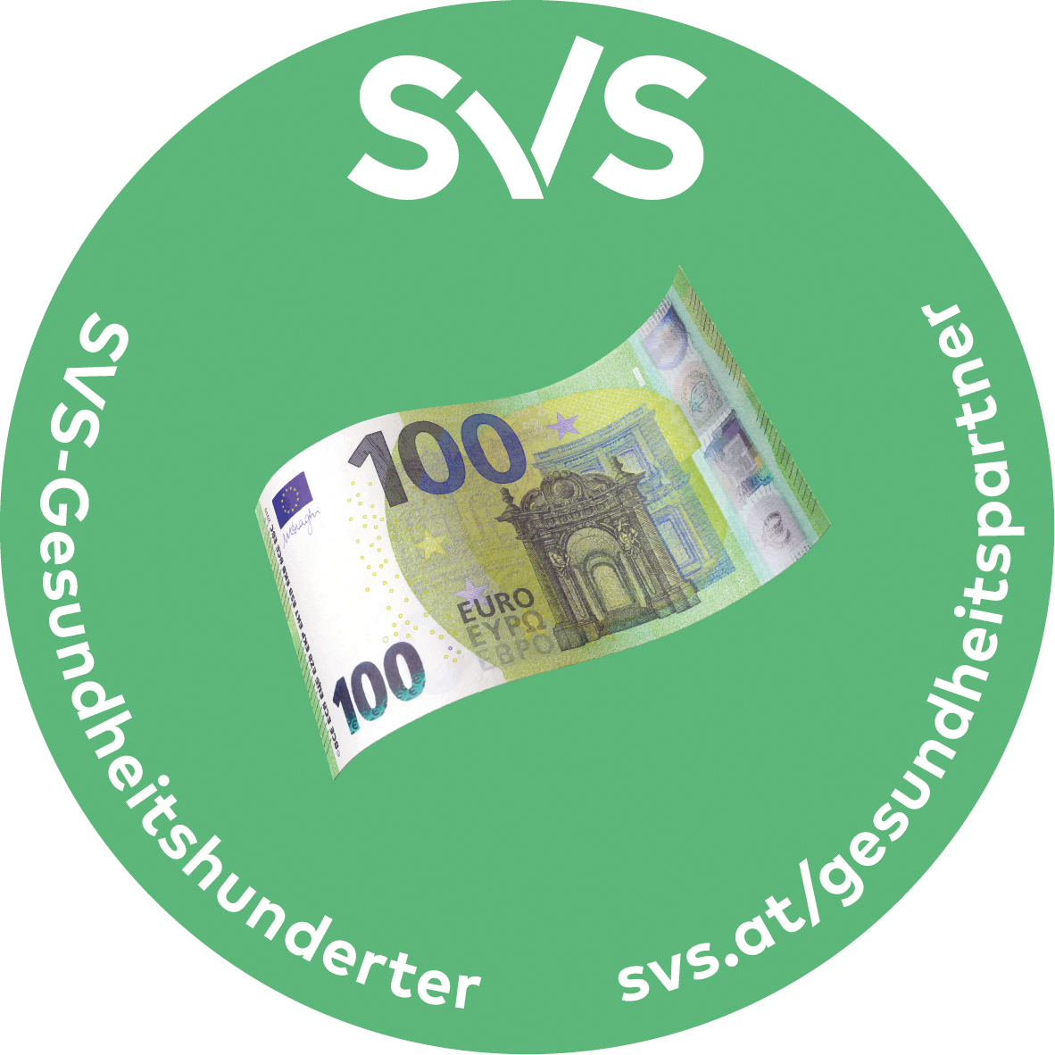 Holt Euch Euren Gesundheitshunderter von der SVS!